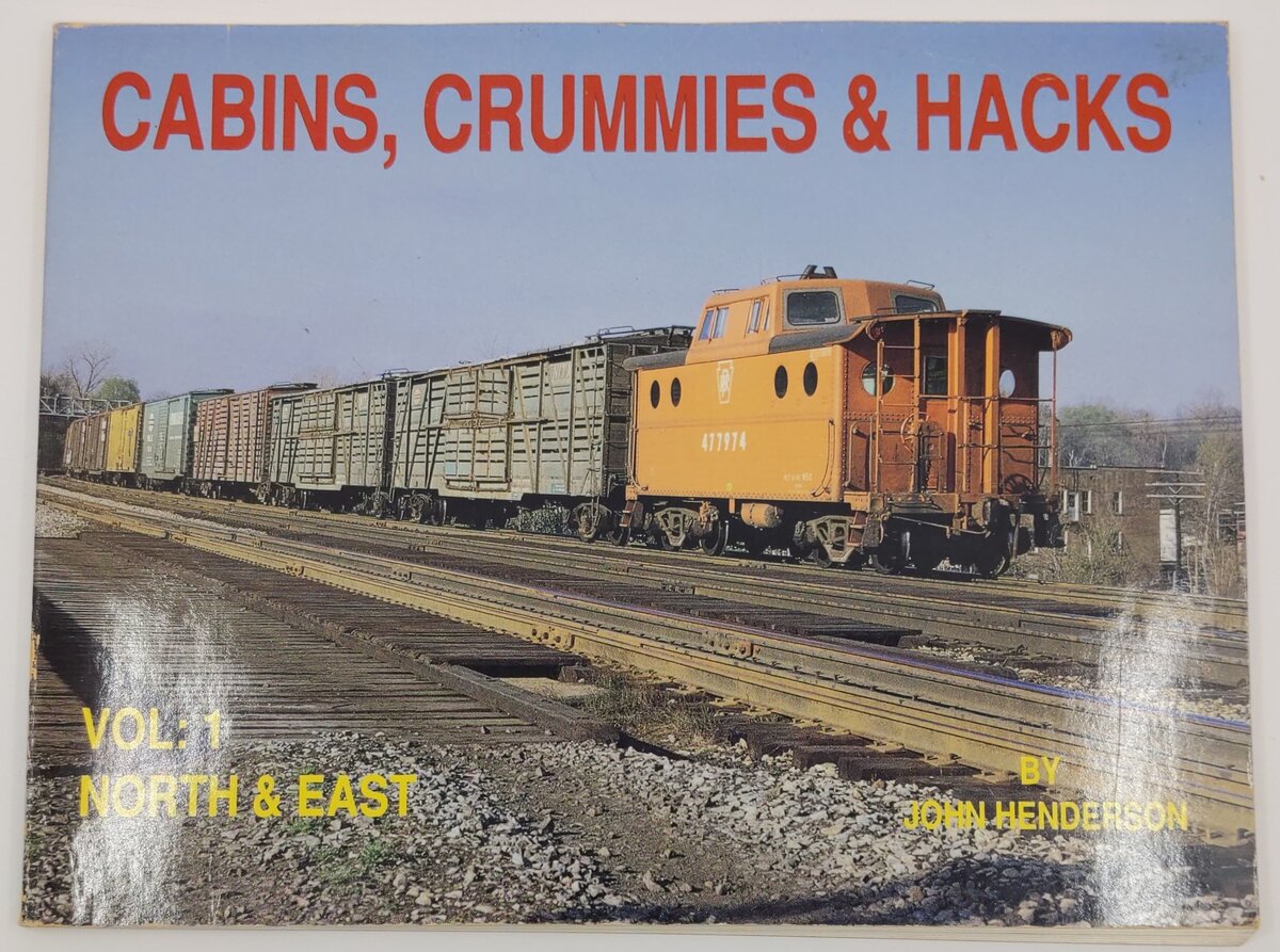 Cabins, Crummies and Hacks Vol.1 Paperback Book By John Henderson VG