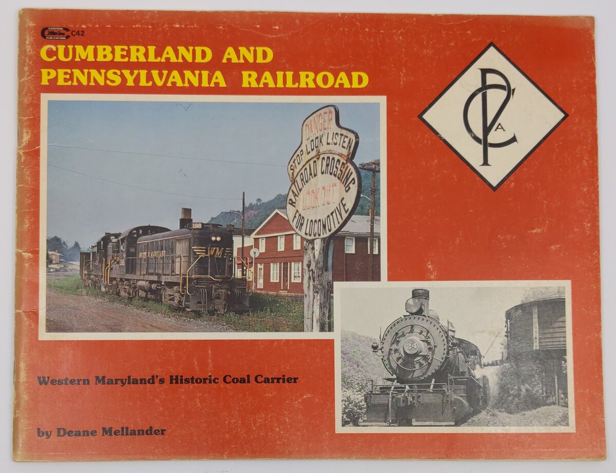 The Cumberland & Pennsylvania Railroad Paperback Book By Deane Mellander VG