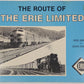 The Route Of The Erie Limited Paperback Book By Rod Dirkes & John Krause VG