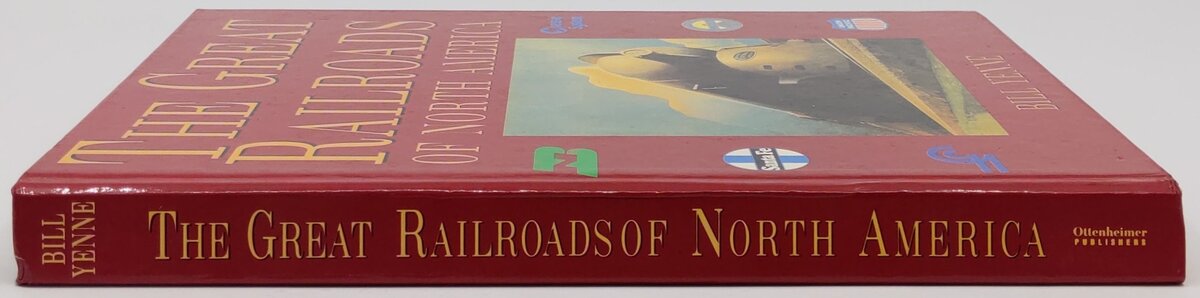 The Great Railroads Of North America Hardcover Book By Bill Yenne VG