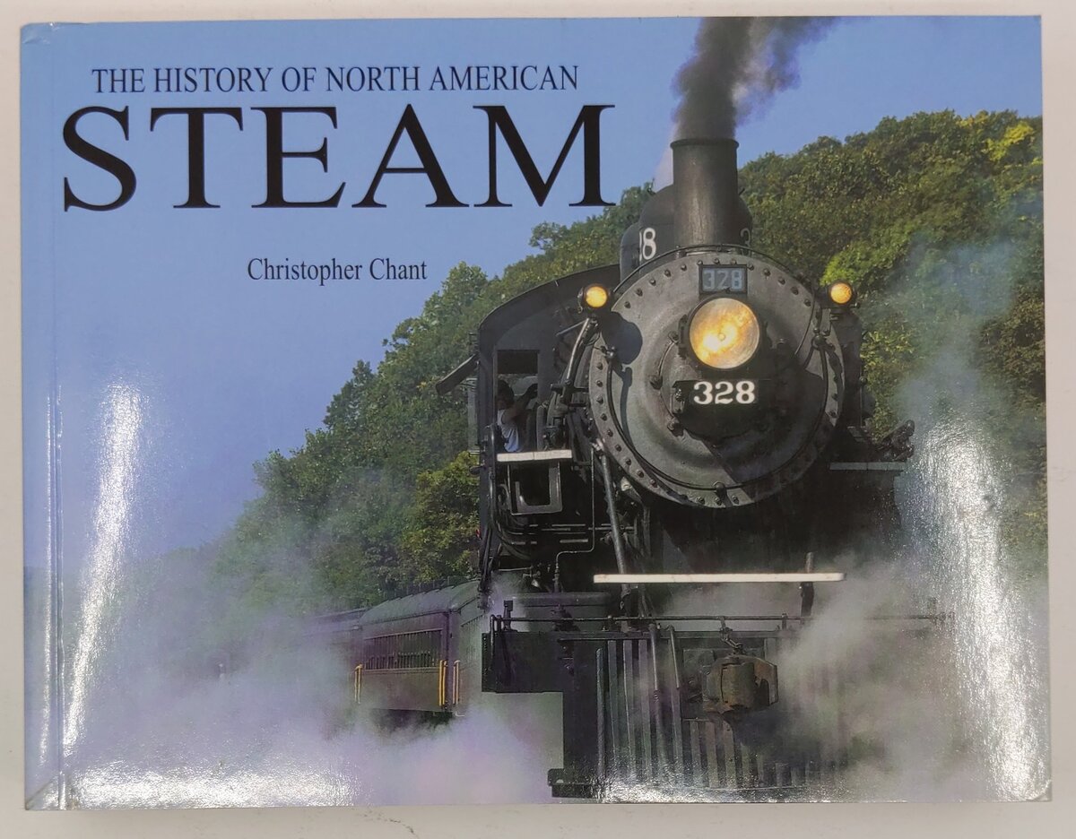 The History Of North American Steam Paperback Book By Christopher Chant VG
