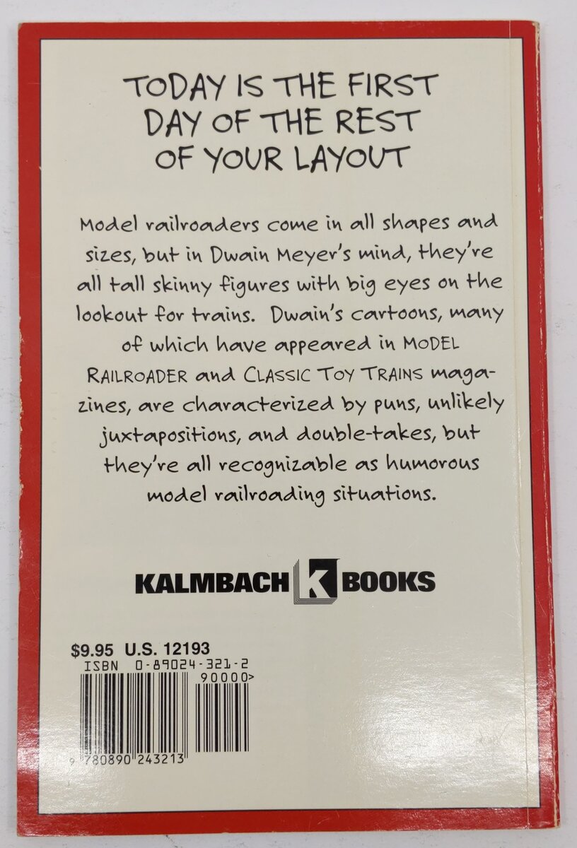 Today Is the First Day of the Rest of Your Layout Paperback Book By Dwain Meyer VG