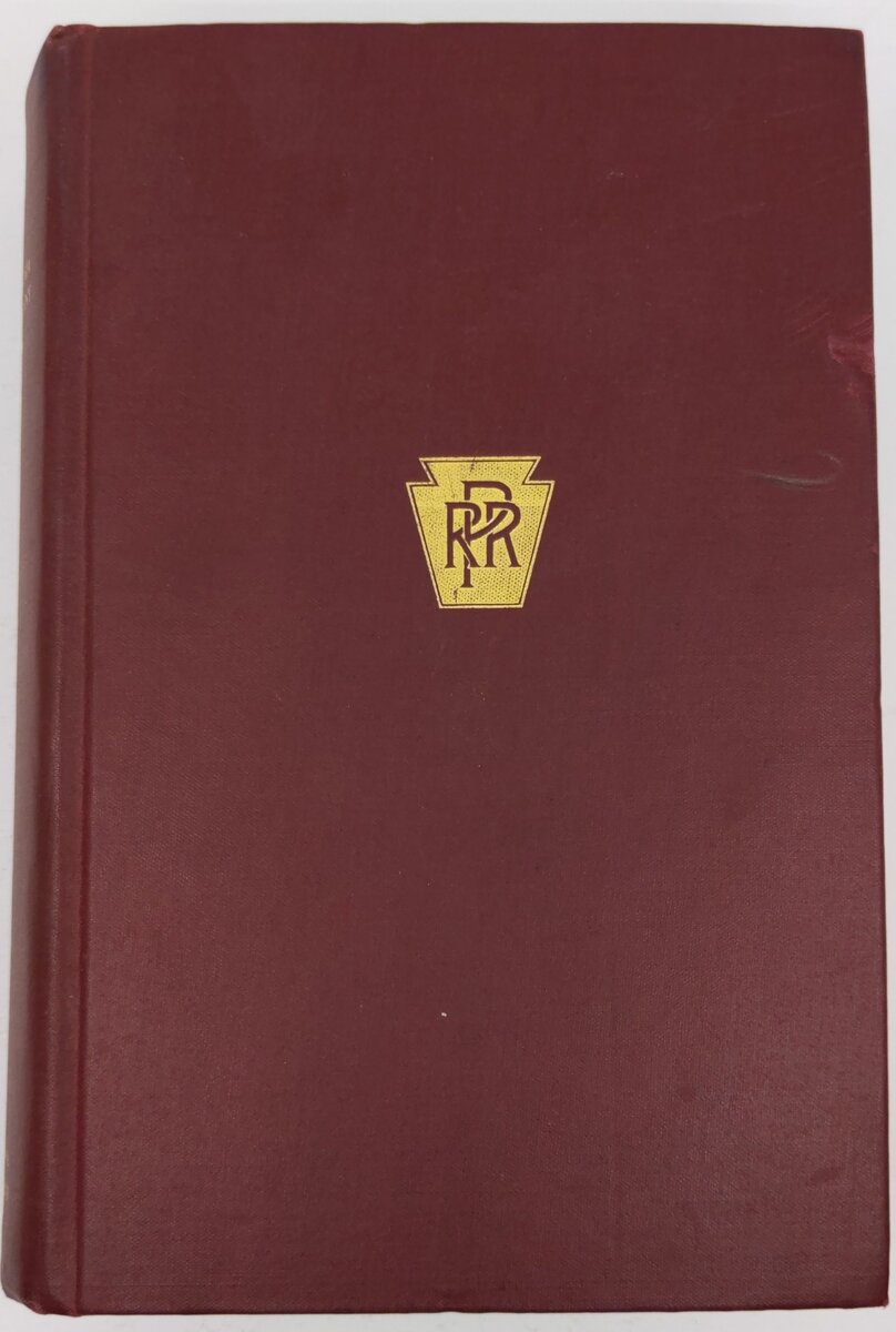 Centennial history of the Pennsylvania Railroad Company, 1846-1946 Hardcover VG