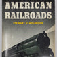 The story Of American Railroads Hardcover Book By Stewart H. Holbrook VG