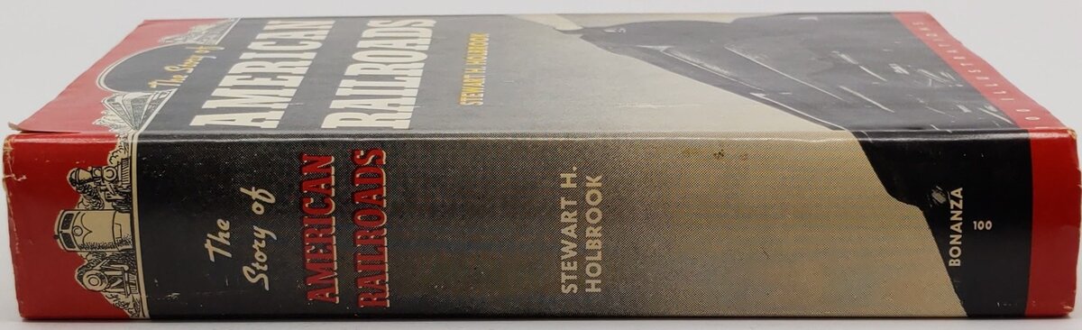 The story Of American Railroads Hardcover Book By Stewart H. Holbrook VG
