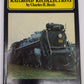 Railroad Recollections Hardcover Book By Charles H. Heels VG