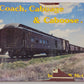 Coach, cabbage & caboose Hardcover Book By John B. McCall VG