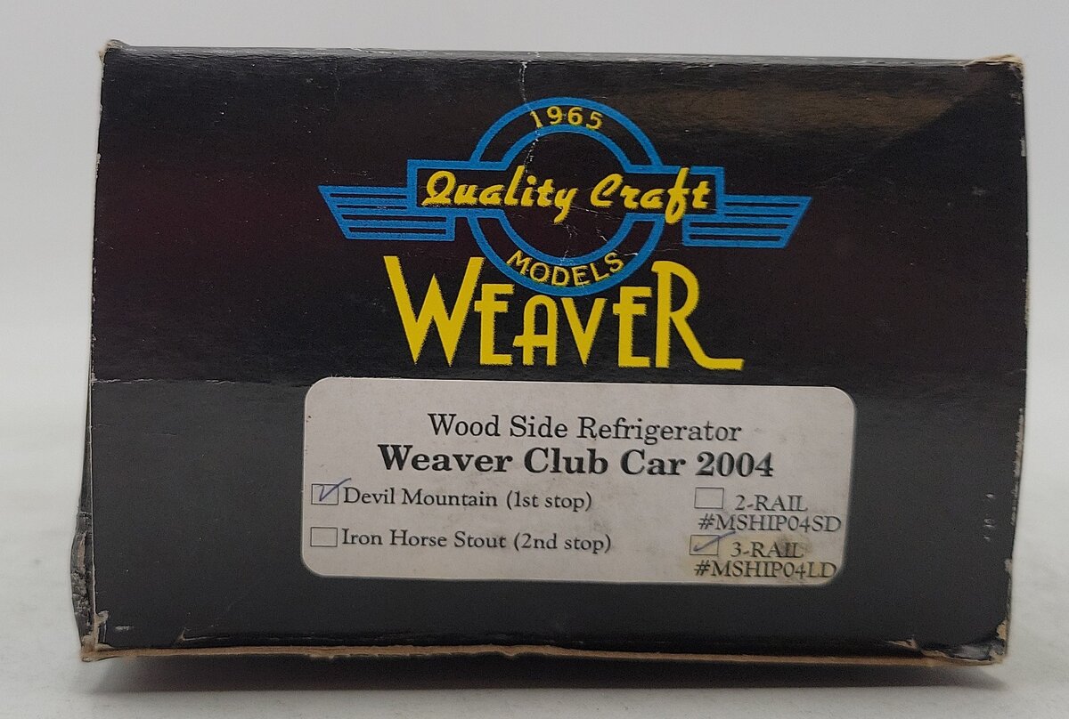 Weaver MSHIP04LD O Devil Mountain 2004 Club Refrigerator Car - 3 Rail LN/Box