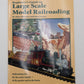 Beginners Guide To Large Scale Model Railroading Paperback Book By Marc Horovitz EX