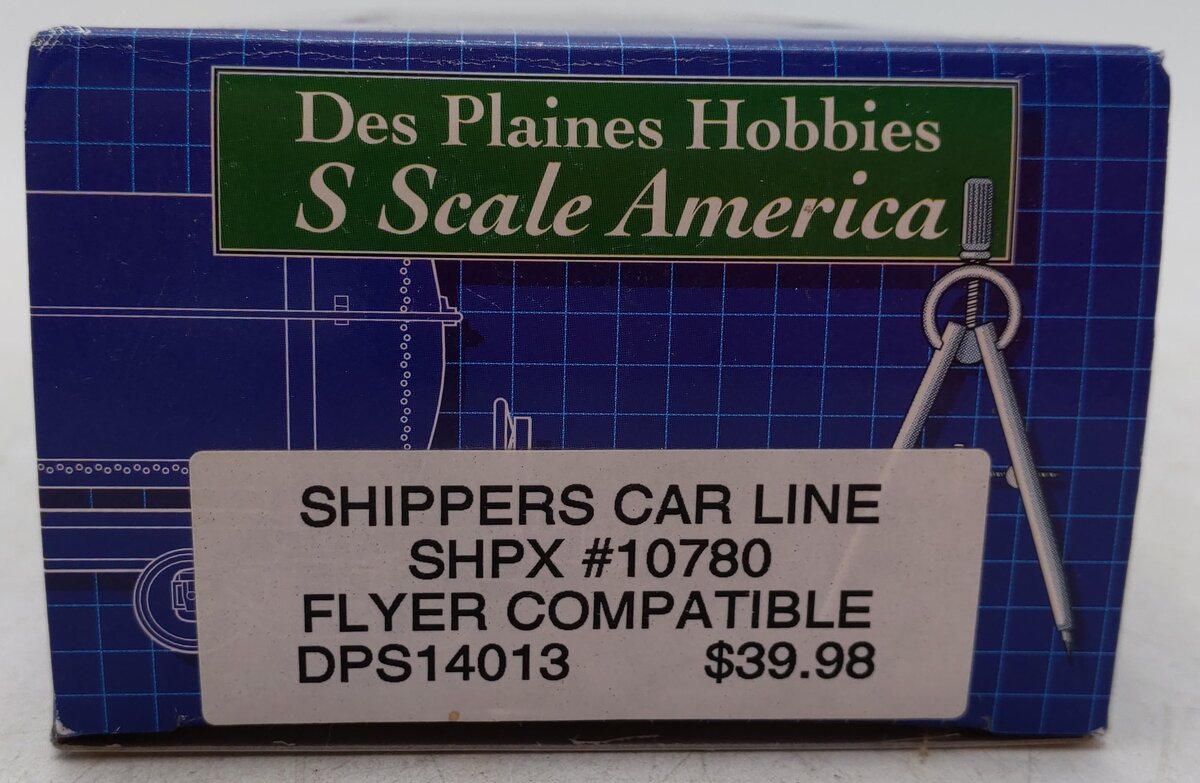 Des Plaines Hobbies DPS14013 S Scale Shippers Car Line Tank Car #10780 (Hi-Rail) EX/Box