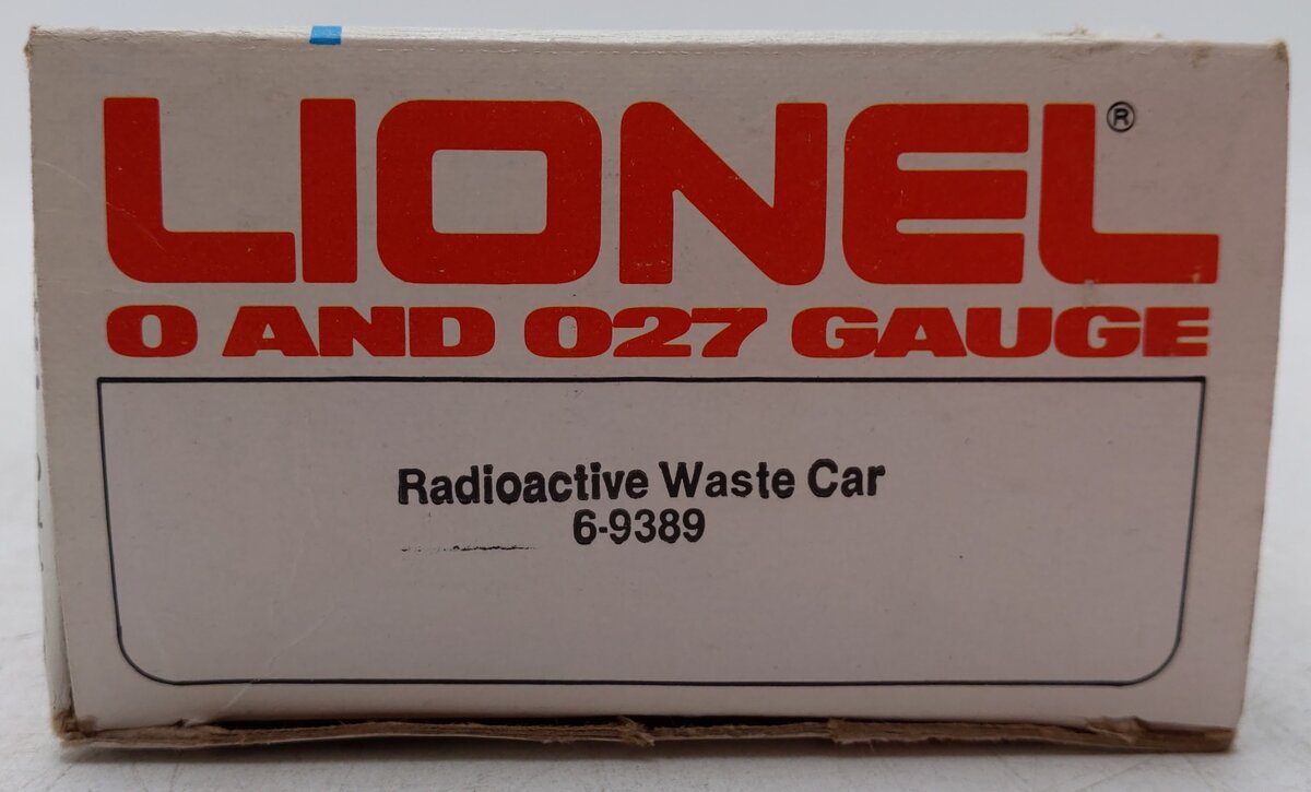 Lionel 6-9389 O Gauge Lionel Radioactive Waste Car EX/Box