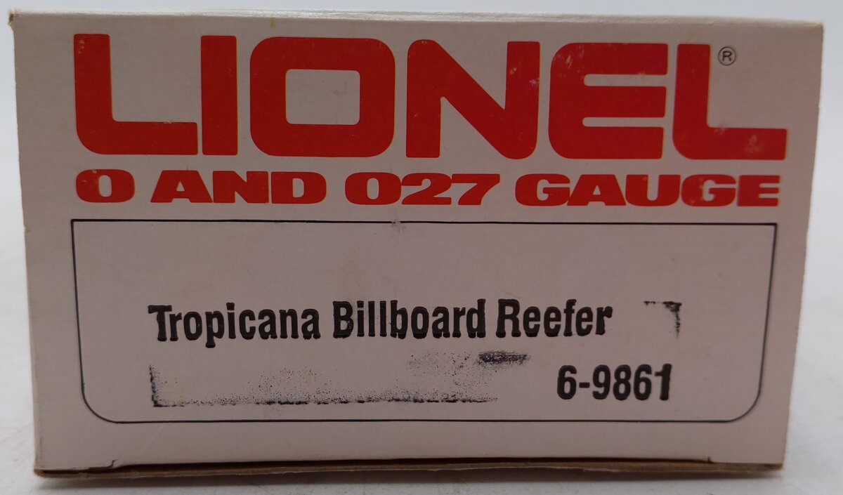 Lionel 6-9861 O Gauge Tropicana Billboard Reefer Car EX/Box