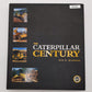 The Caterpillar Century Hardcover Book By Eric C. Orlemann EX