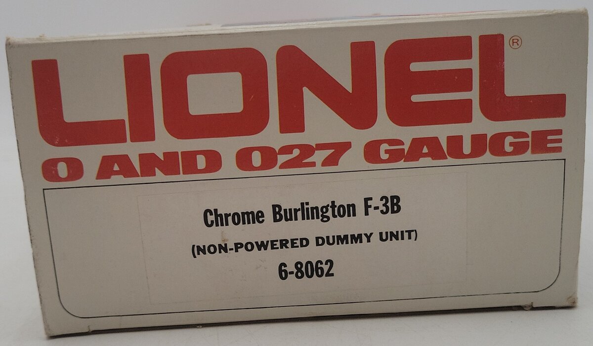 Lionel 6-8062 O Burlington F-3 B-Unit Chrome Non-Powered Diesel Locomotive #8062 EX/Box