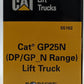 Norscot 55162 1:25 CAT GP25N Forklift Truck NIB