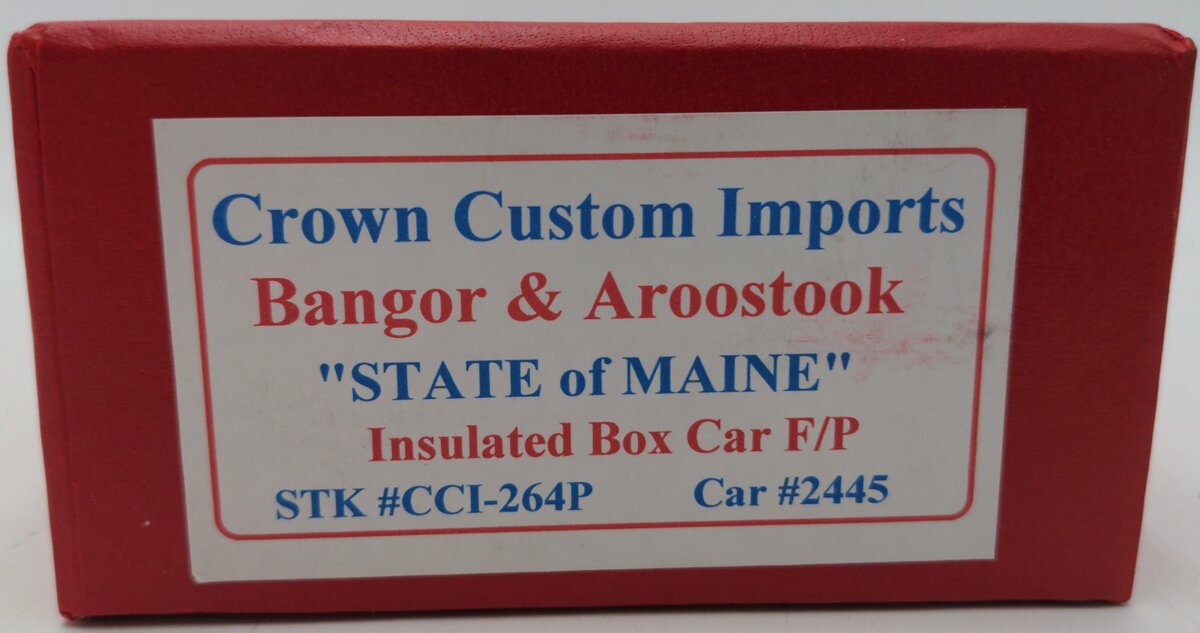 Crown Custom Imports CCI-264P HO BRASS BAR State of Maine Boxcar #2445 LN/Box