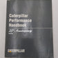 Caterpillar Performance Handbook 25th Anniversary Edition