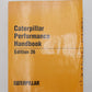 Caterpillar Performance Handbook Edition 26 By Caterpillar VG