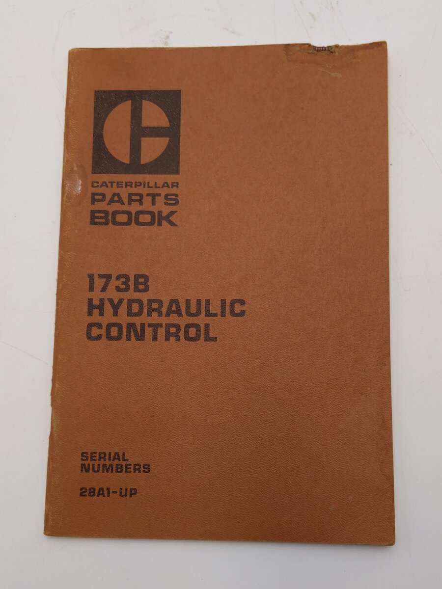 Caterpillar Parts Book 173B Hydraulic Control By Caterpillar