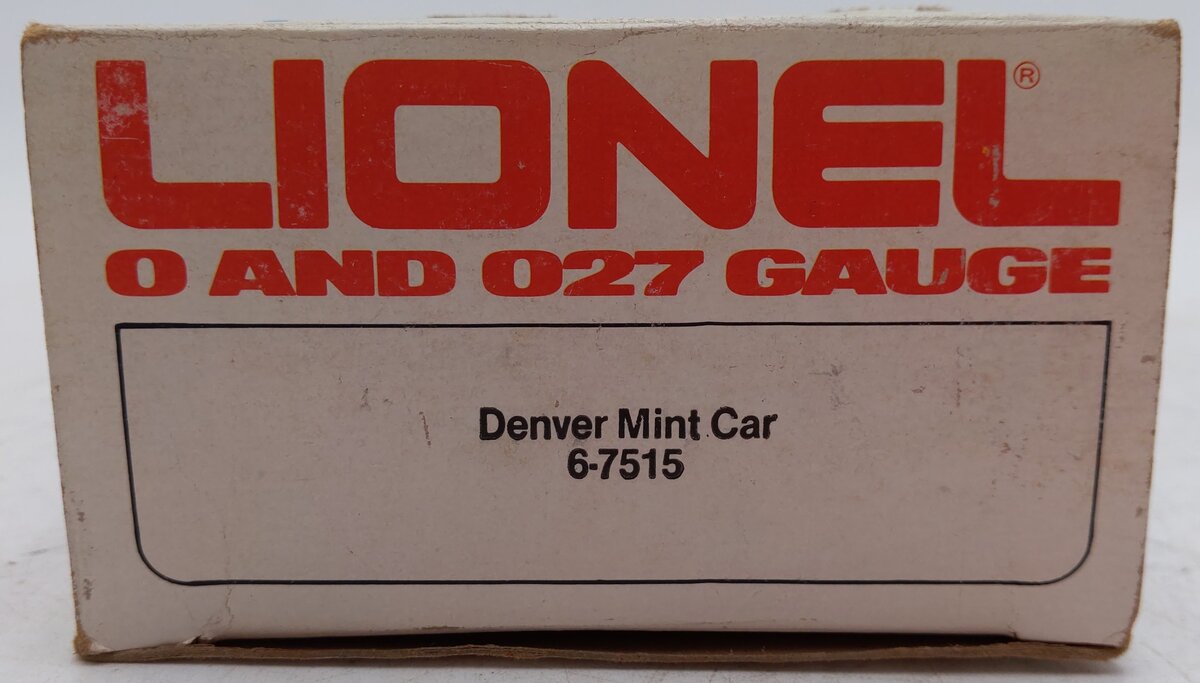 Lionel 6-7515 O Gauge Denver Mint Car #7515 EX/Box