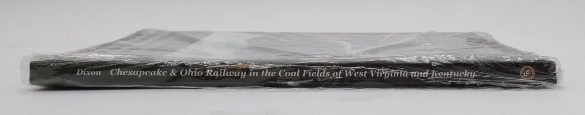 Chesapeake & Ohio Railway in the Coal Fields of West Virginia and Kentucky Book EX