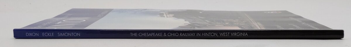 The Chesapeake & Ohio Railway in Hinton West Virginia Paperback Book EX