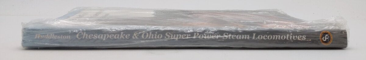 Chesapeake & Ohio Super Power Steam Locomotives Hardcover By Eugene L Huddleston LN