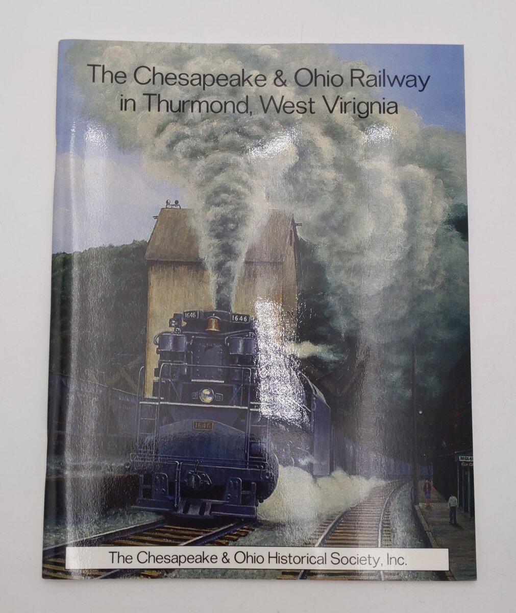 The Chesapeake & Ohio Railway In Thurmond West Virginia Paperback By Dale Ernest EX