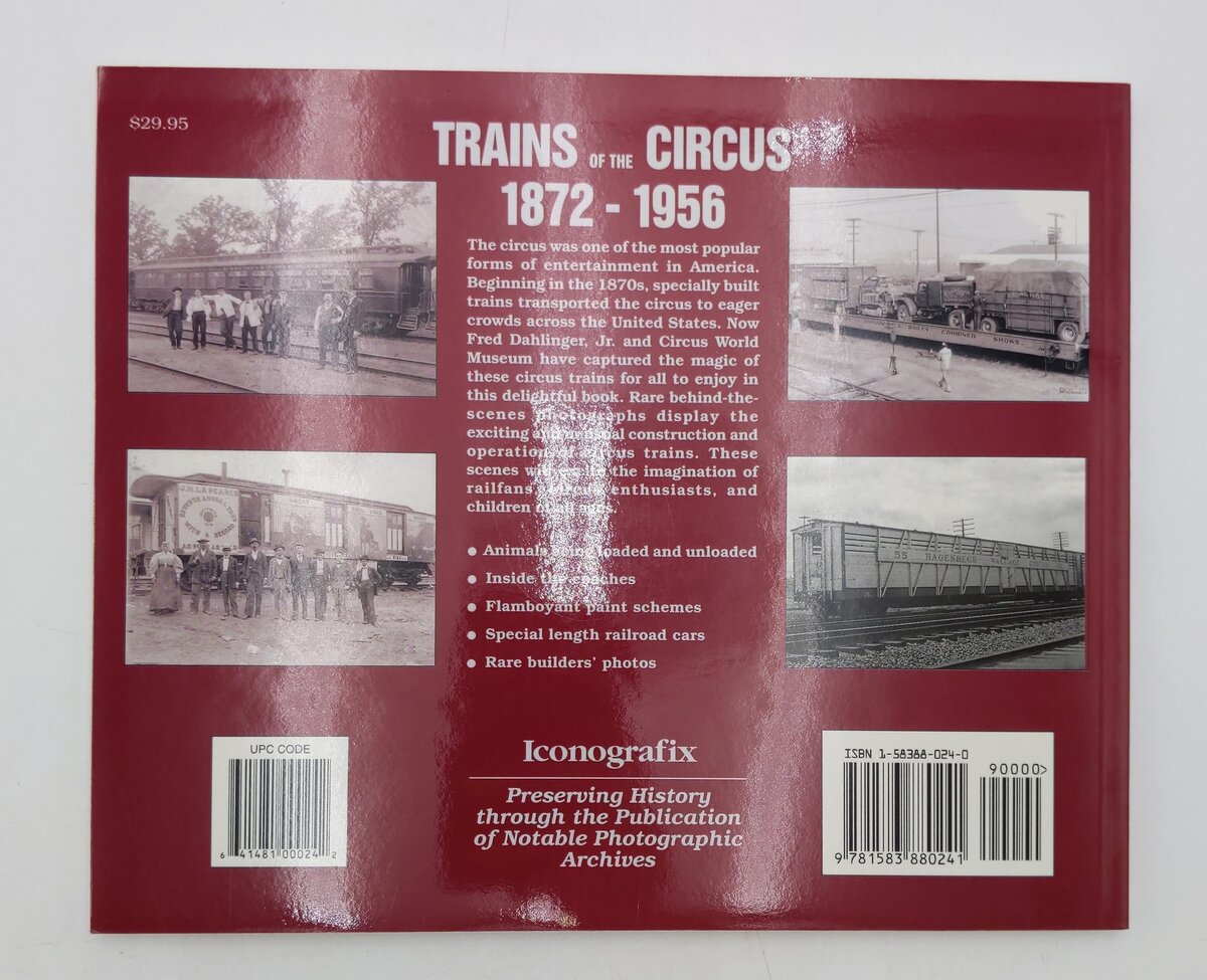 Trains Of The Circus 1872-1956 Paperback Book By Fred Dahlinger Jr EX