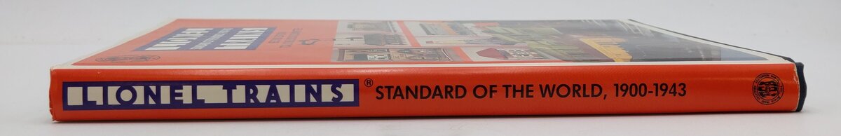 Lionel Trains: Standard of the World 1900-1943 Hardcover Book EX