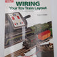 Wiring Your Toy Train Layout - 2nd Edition Paperback Book By Peter H. Riddle EX