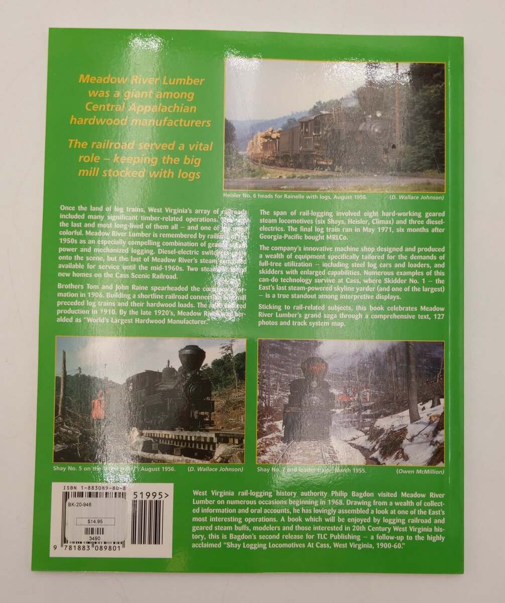 West Virginia's Last Logging Railroad Meadow River Lumber Company  Paperback EX