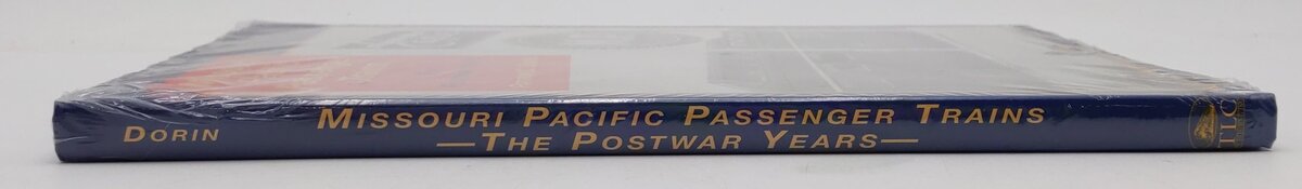 Missouri Pacific Passenger Trains The Postwar Years Hardcover Patrick C Dorin MT