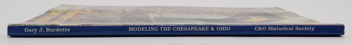 Modeling the Chesapeake & Ohio Paperback Book By Gary J. Burdette EX