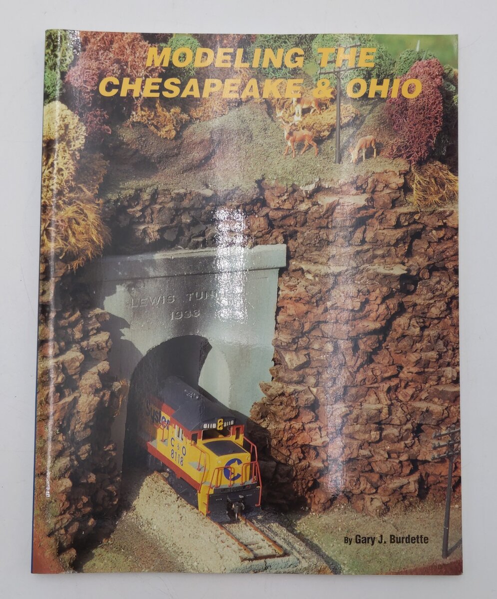 Modeling the Chesapeake & Ohio Paperback Book By Gary J. Burdette EX