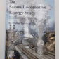 The Steam Locomotive Energy Story Hardcover Book By Walter Simpson EX