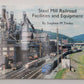Steel Mill Railroad Facilities And Equipment Paperback Book By Stephen M. Timko EX