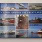 Classic Ships Of The Great Lakes Hardcover Book By Robert B. Campbell EX