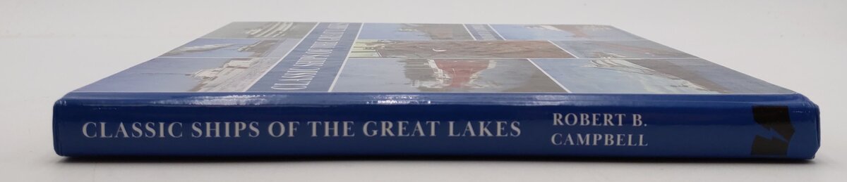 Classic Ships Of The Great Lakes Hardcover Book By Robert B. Campbell EX