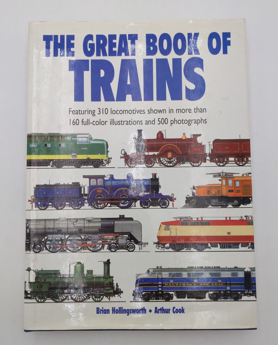The Great Book Of Trains Hardcover Book By Brian Hollingsworth VG