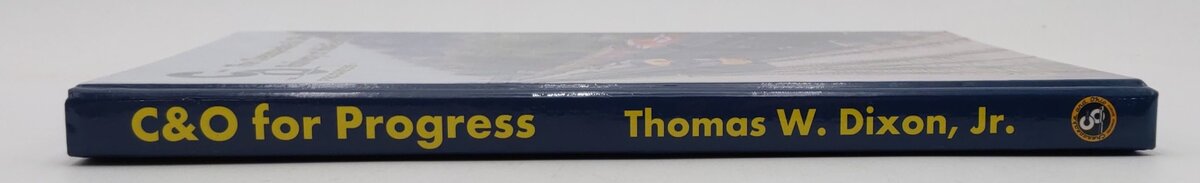 C & O Railway At Mid-Century Hardcover Book By Thomas W. Dixon Jr. EX