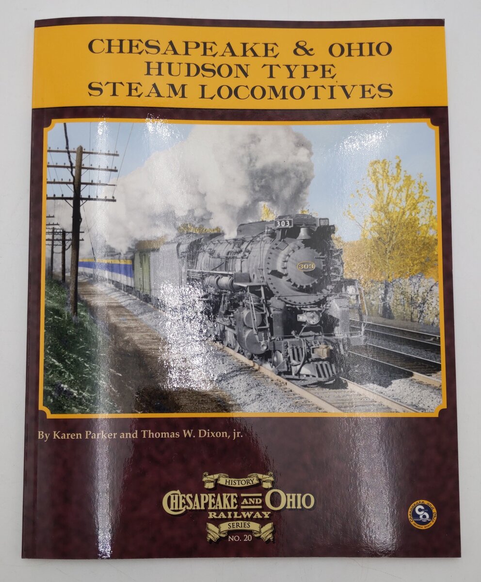 Chesapeake & Ohio Hudson Type Steam Locomotives Paperback Karen Parker EX