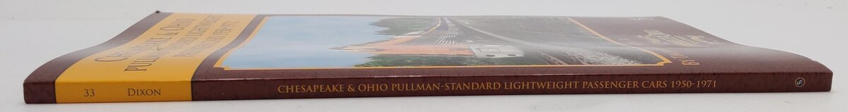 Chesapeake & Ohio Pullman-Standard Lightweight Passenger Cars 1950-1971 Book EX