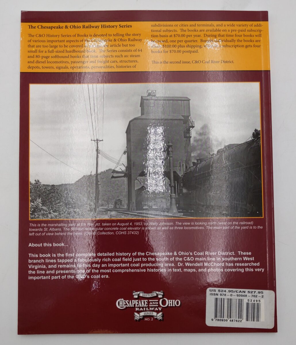 Chesapeake & Ohio Coal River District Paperback Book By Dr.Wendell McChord EX
