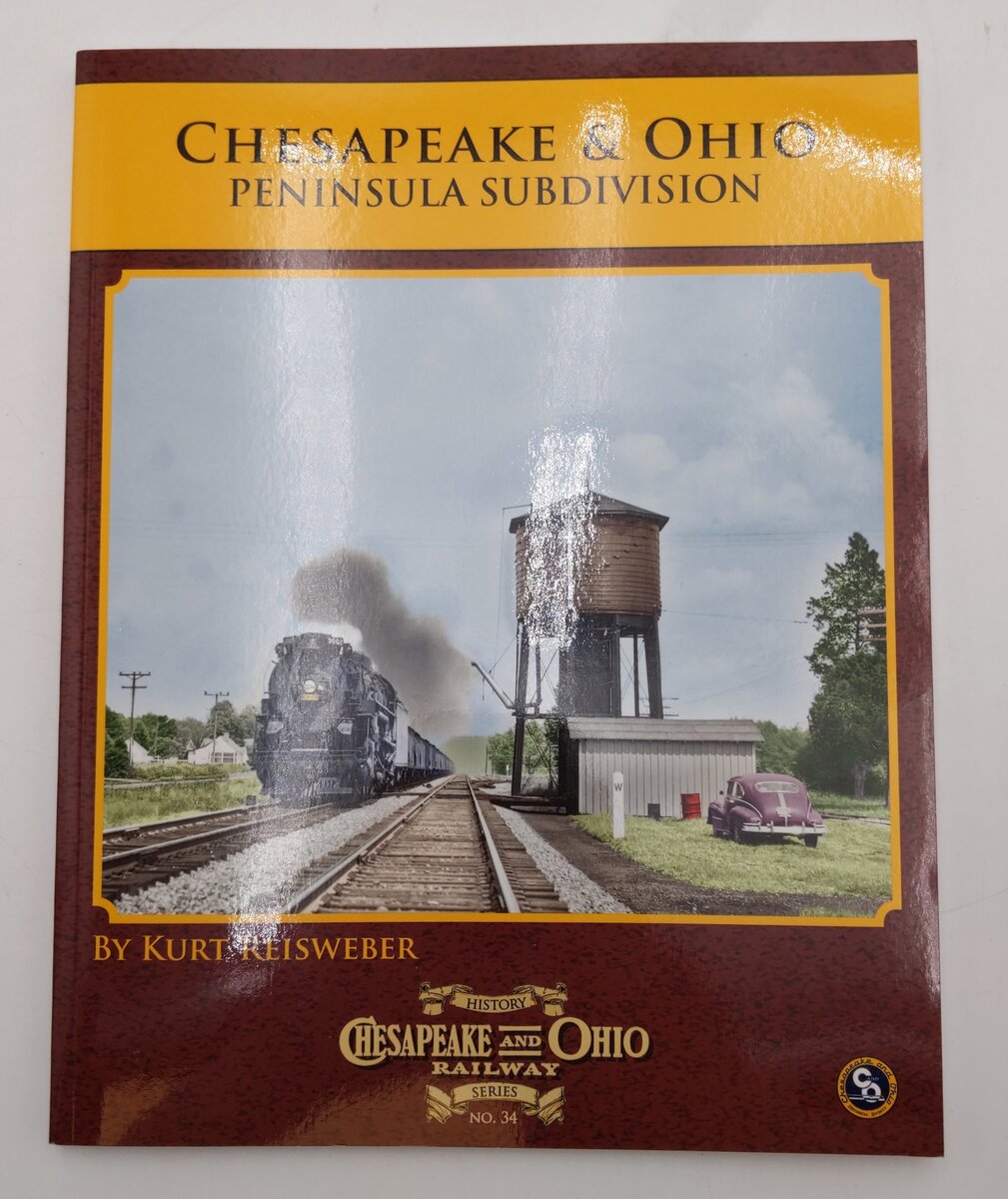 Chesapeake & Ohio Peninsula Subdivision Paperback Book By Kurt Reisweber EX