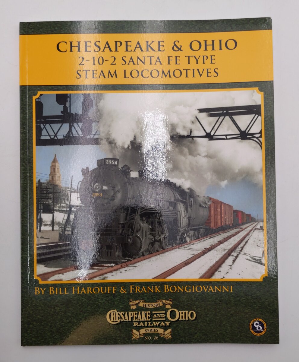 Chesapeake & Ohio 2-10-2 Santa Fe Type Steam Locomotives Paperback Book VG