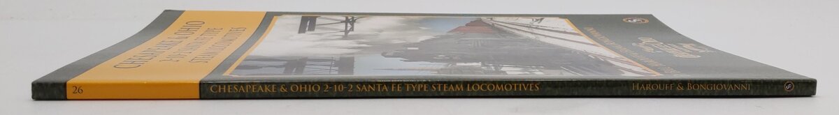 Chesapeake & Ohio 2-10-2 Santa Fe Type Steam Locomotives Paperback Book VG