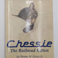 Chessie: The Railroad Kitten Paperback Book By Thomas W. Dixon, Jr. EX