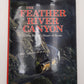 The Feather River Canyon Hardcover Book By Steve Schmollinger EX