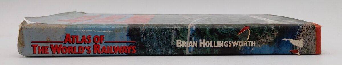 Atlas Of The World's Railways Hardcover Book By Brian Hollingsworth